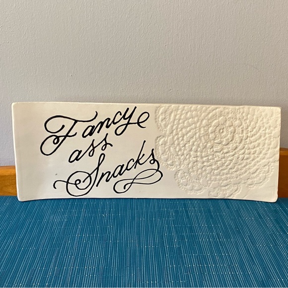Ceramic Snack Serving Platter “Fancy Ass Snacks”. White w/black lettering. - Picture 1 of 3